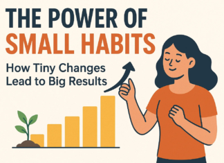The Power of Small Daily Habits: How Tiny Actions Create Massive Success Over Time